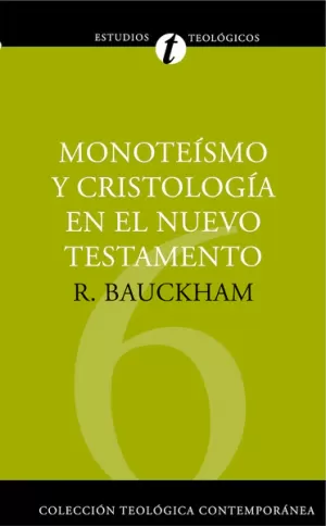 MONOTEISMO Y CRISTOLOGÍA EN EL NT