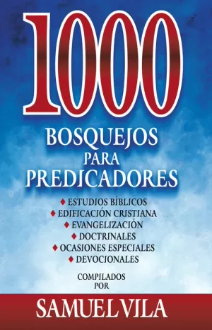 1000 BOSQUEJOS PARA PREDICADORES