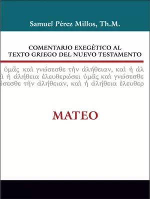 COMENTARIO EXEGÉTICO GRIEGO NT MATEO