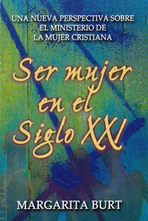 SER MUJER EN EL SIGLO XXI