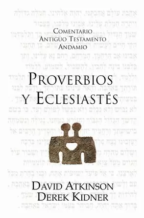 COMENTARIO AT ANDAMIO PROVERBIOS Y ECLESIATÉS
