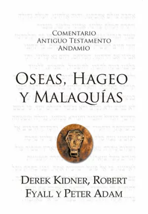 COMENTARIO AT ANDAMIO OSEAS, HAGEO Y MALAQUÍAS