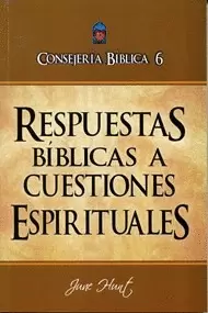 RESPUESTAS BÍBLICAS CUESTIONES ESPIRITUALES