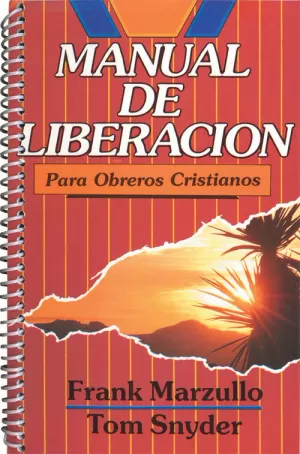 MANUAL DE LIBERACIÓN PARA OBREROS CRISTIANOS