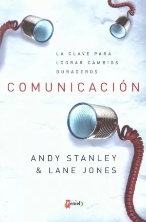 COMUNICACIÓN CLAVE PARA LOGRAR CAMBIOS