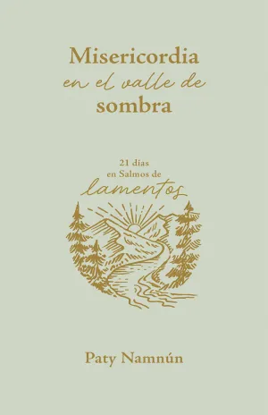MISERICORDIA EN EL VALLE DE SOMBRA