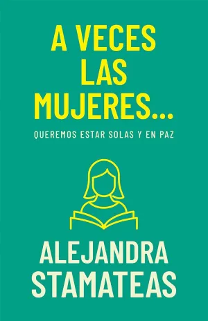 A VECES LAS MUJERES...