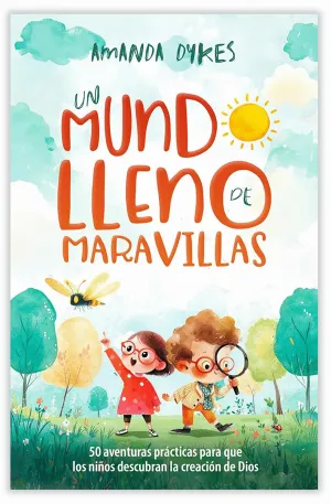 UN MUNDO LLENO DE MARAVILLAS